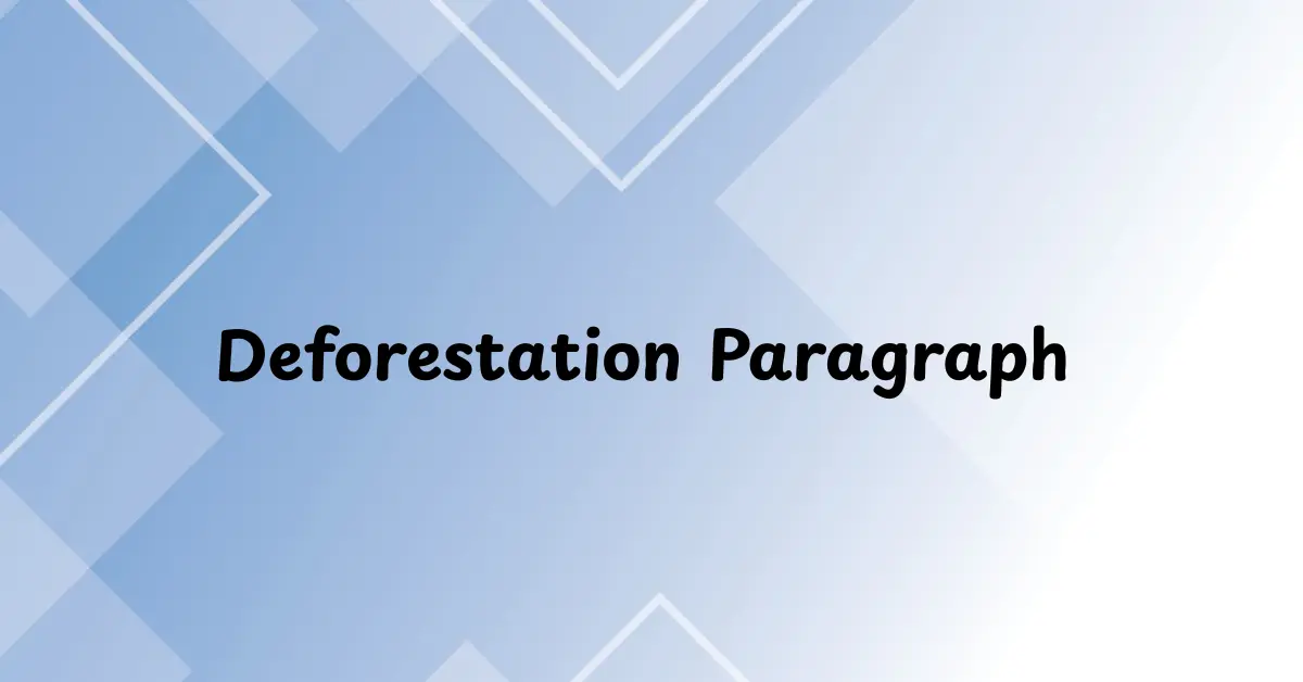 Deforestation Paragraph