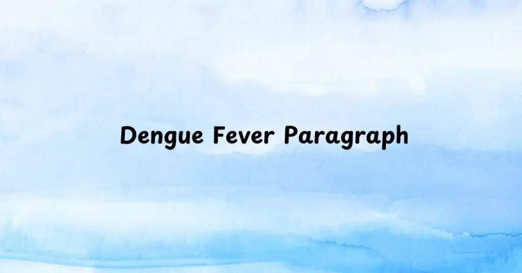 Dengue Fever Paragraph