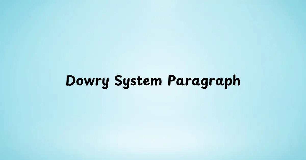 Dowry System Paragraph