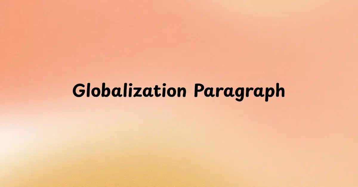 Globalization Paragraph