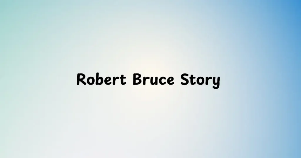 Robert Bruce Story