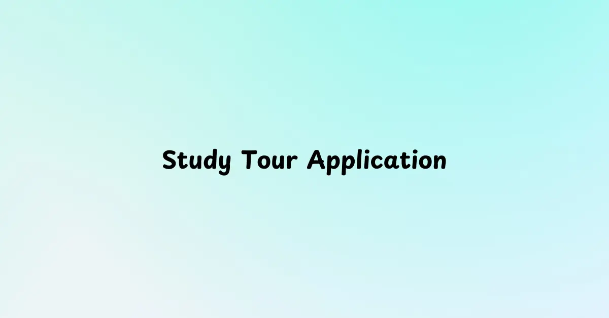 Study Tour Application