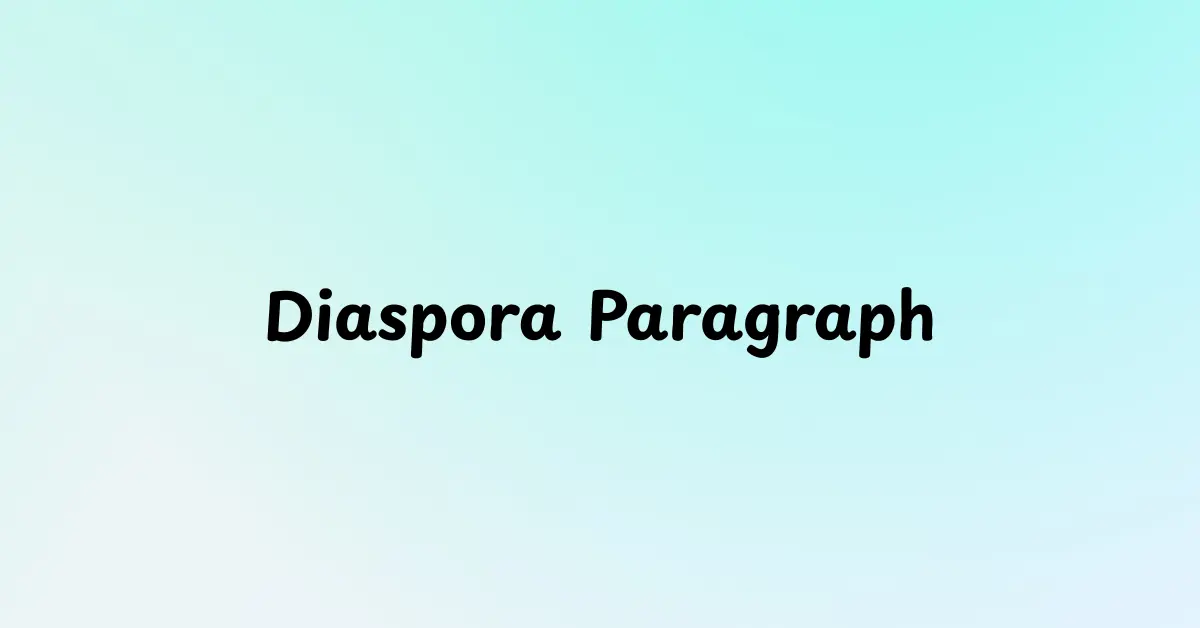 Diaspora Paragraph