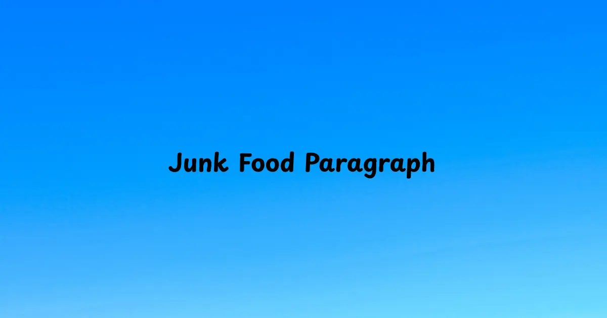 Junk Food Paragraph